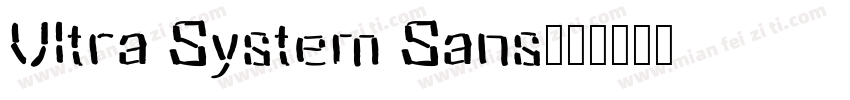 Ultra System Sans字体转换